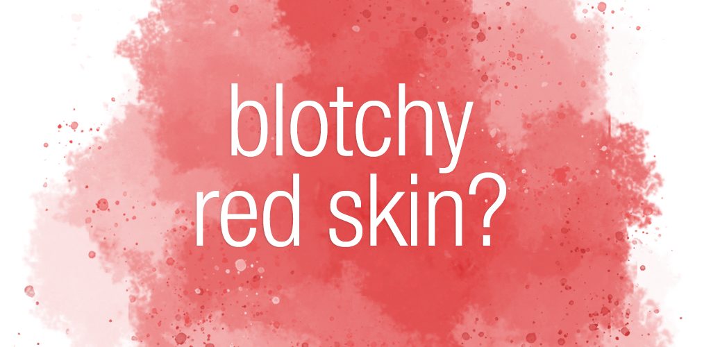 A redness beating routine for a new you