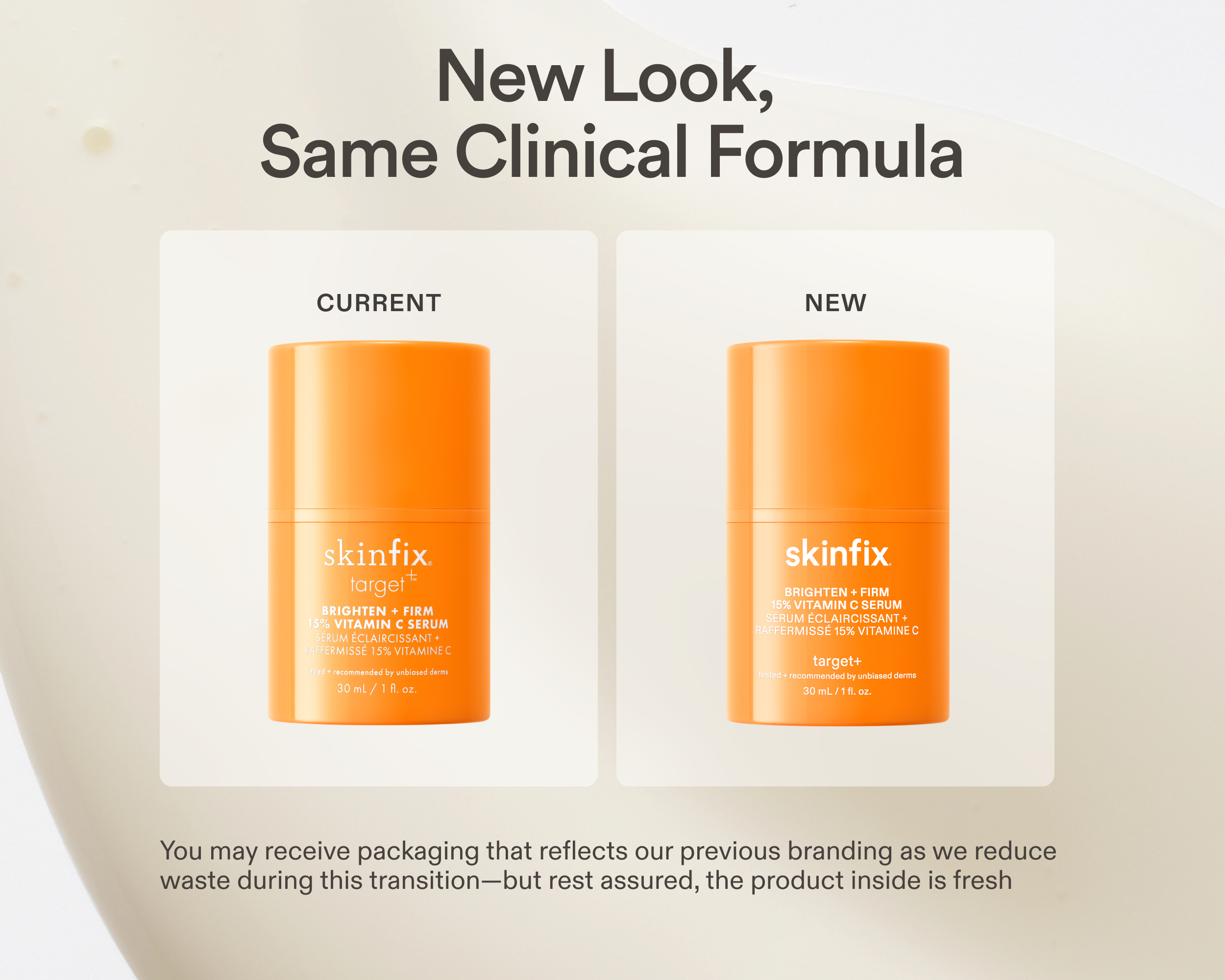 Side-by-side image of current and new Skinfix Brighten + Firm 15% Vitamin C Serum packaging, noting a new look with the same clinical formula.